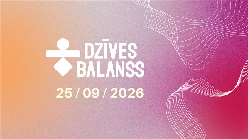 Dzīvess balanss 2026.gada 25. septembris