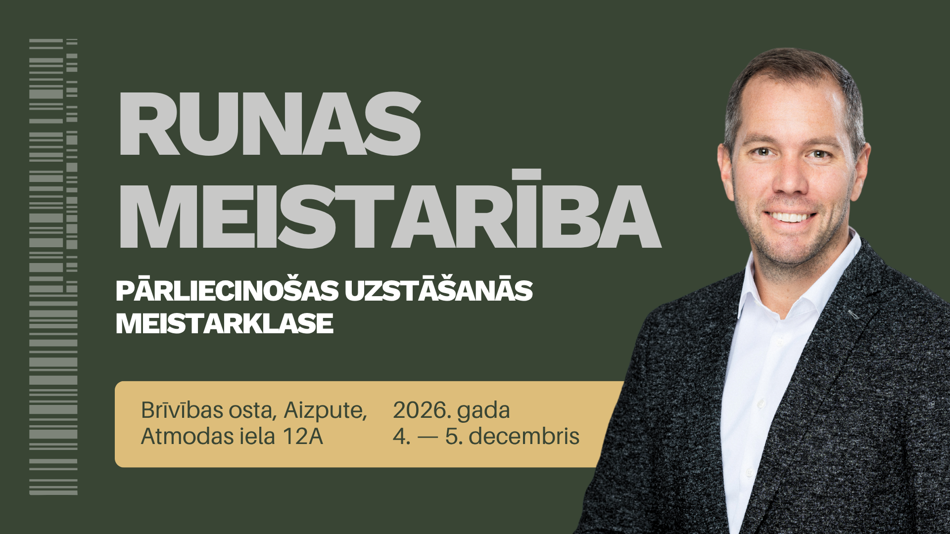 Pārliecinošas uzstāšanās meistarklase ar Oskaru Priedi